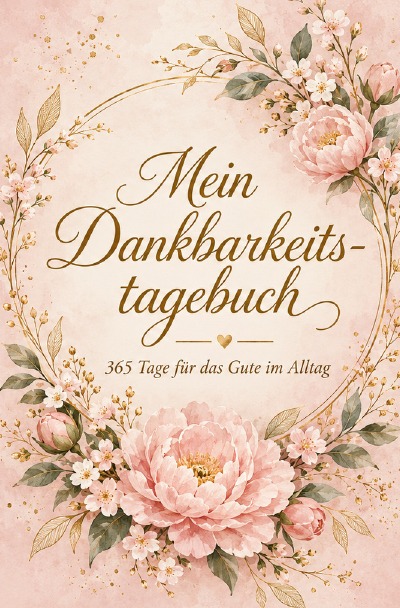 'Cover von Mein Dankbarkeitstagebuch'-Cover