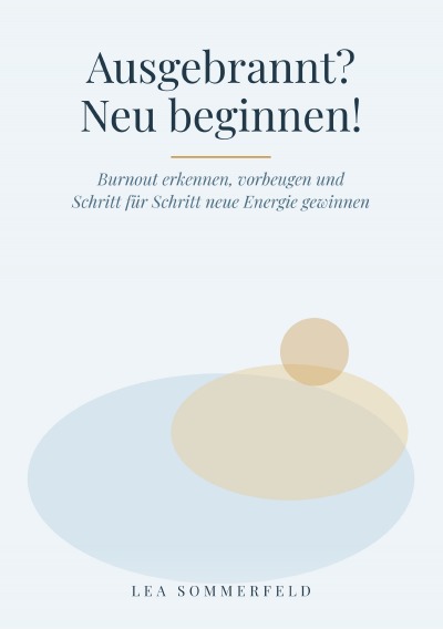 'Cover von Ausgebrannt? Neu beginnen!'-Cover