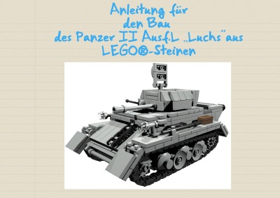 'Cover von Anleitung für den Bau des Panzer II Ausf. L „Luchs“ Panzer aus LEGO®-Steinen'-Cover