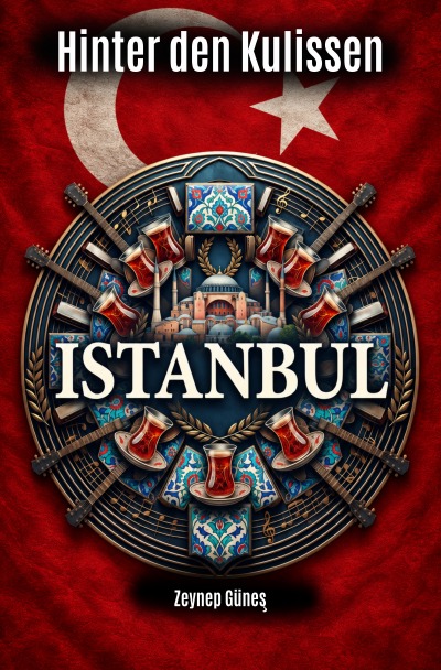 'Cover von Istanbul hinter den Kulissen'-Cover