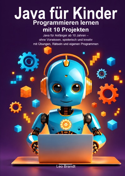 'Cover von Java für Kinder: Programmieren lernen mit 10 Projekten'-Cover
