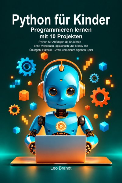 'Cover von Python für Kinder: Programmieren lernen mit 10 Projekten'-Cover
