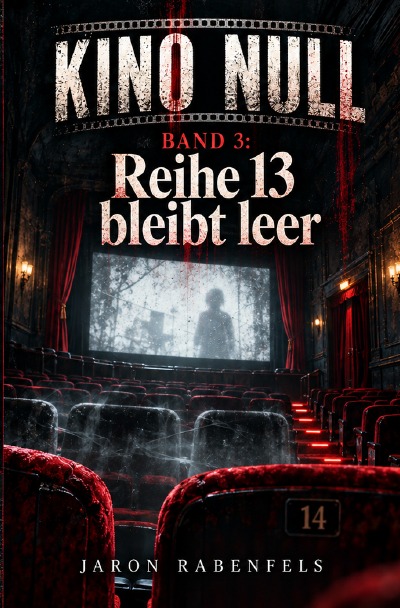 'Cover von KINO NULL – Band 3: Reihe 13 bleibt leer'-Cover