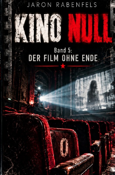 'Cover von KINO NULL – Band 5: Der Film ohne Ende'-Cover