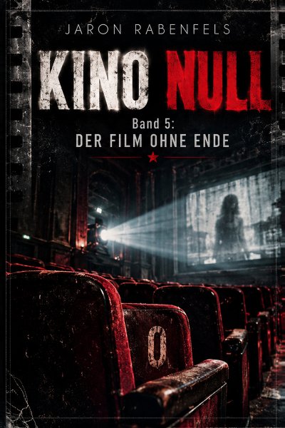 'Cover von KINO NULL – Band 5: Der Film ohne Ende'-Cover