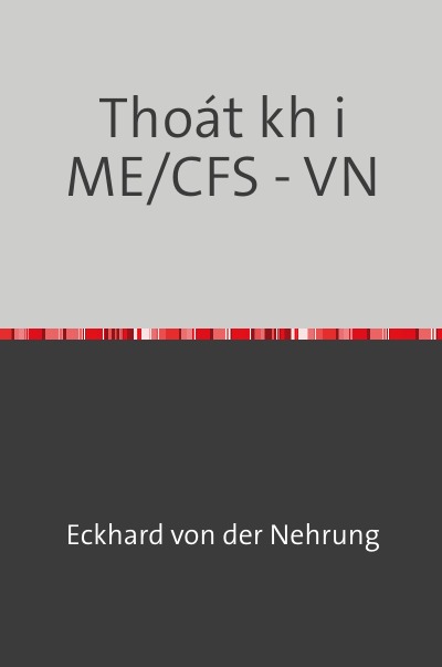 'Cover von Thoát khỏi ME/CFS – VN'-Cover