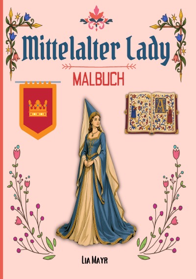 'Cover von Mittleralter Lady Malbuch'-Cover