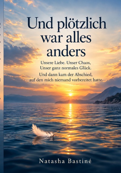 'Cover von Und plötzlich war alles anders'-Cover