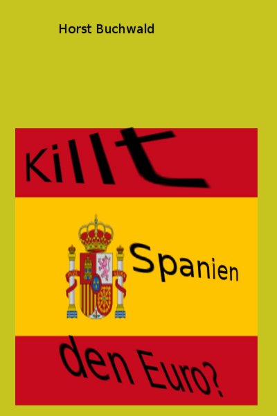 'Killt Spanien den Euro?'-Cover