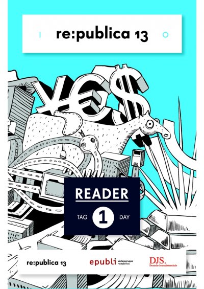 're:publica Reader 2013 – Tag 1'-Cover