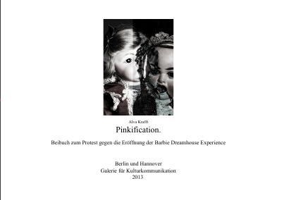 'Cover von Pinkifications – Beibuch zum Protest gegen die Barbie Dreamhouse Experience'-Cover