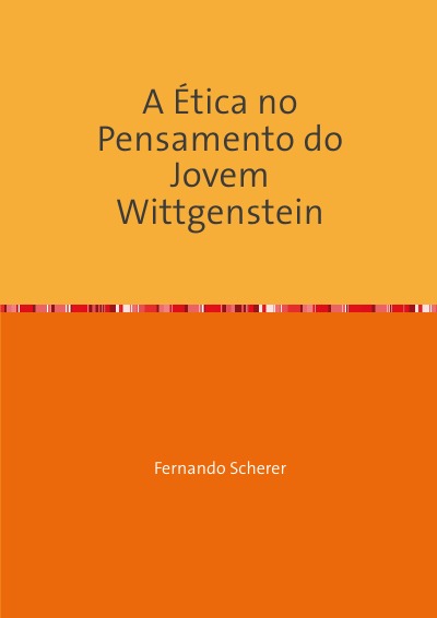 'A Ética no Pensamento do Jovem Wittgenstein'-Cover
