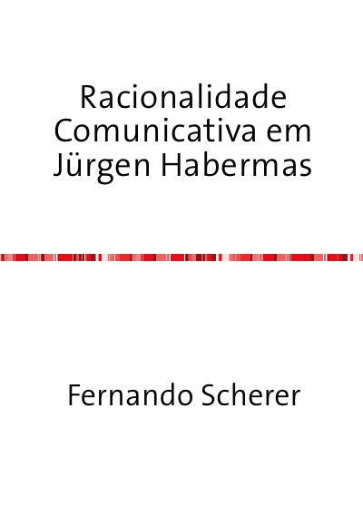 'Racionalidade Comunicativa em Jürgen Habermas'-Cover