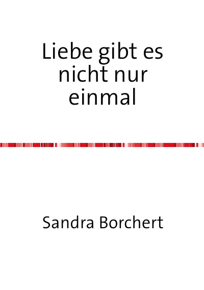 'Cover von Liebe gibt es nicht nur einmal'-Cover