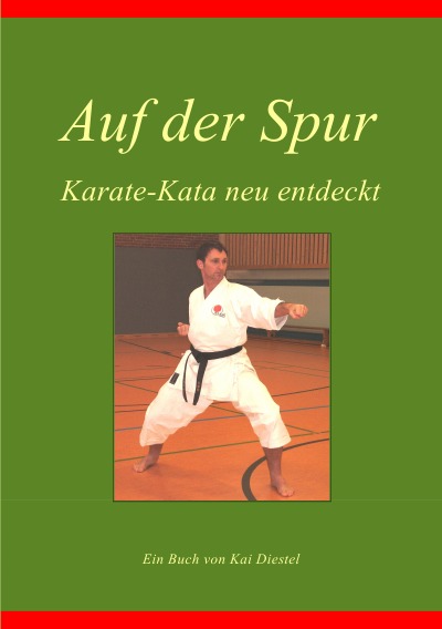 'Auf der Spur, Karate-Kata neu entdeckt'-Cover