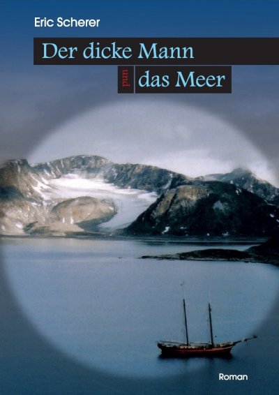 'Cover von Der dicke Mann und das Meer'-Cover