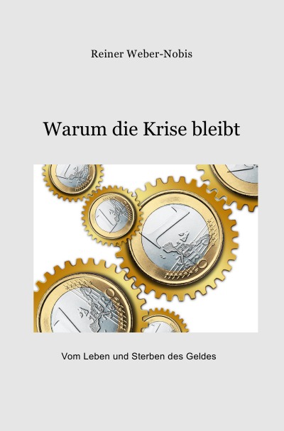 'Cover von Warum die Krise bleibt'-Cover