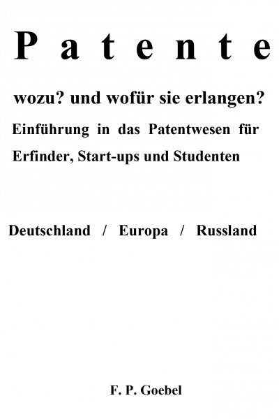 'Cover von Patente wozu? und wofür sie erlangen?'-Cover