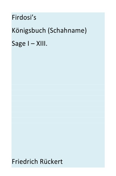 'Cover von Firdosi’s Königsbuch (Schahname) Sage I-XIII'-Cover