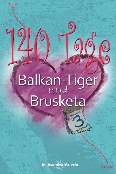 'Cover von 140 Tage — Balkan-Tiger & Brusketa'-Cover