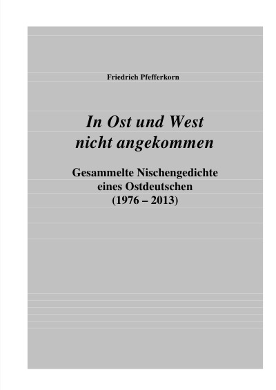 'Cover von In Ost und West nicht angekommen (Gedichte)'-Cover