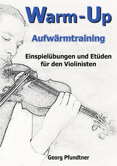 'Cover von Warm-Up (Einspielübungen und Etüden für den Violinisten)'-Cover