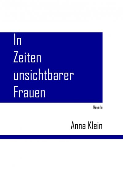 'Cover von In Zeiten unsichtbarer Frauen'-Cover