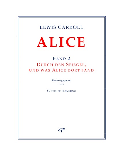 'Lewis Carroll: ALICE. Band 2'-Cover