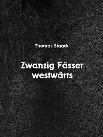 'Cover von Zwanzig Fässer westwärts'-Cover