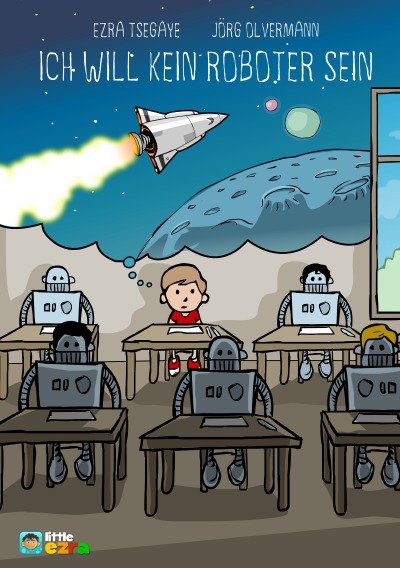 'Cover von Ich will kein Roboter sein'-Cover