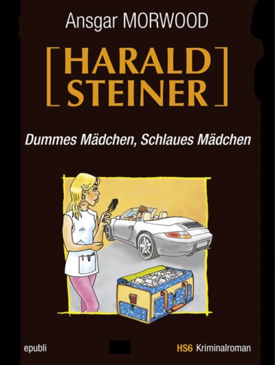 'Dummes Mädchen, schlaues Mädchen – Ein Fall für Harald Steiner'-Cover