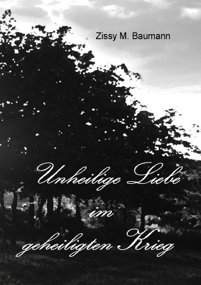 'Unheilige Liebe im geheiligten Krieg'-Cover