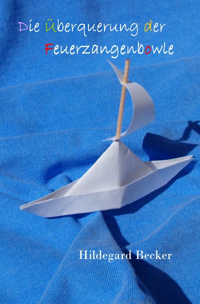 'Cover von Die Überquerung der Feuerzangenbowle'-Cover