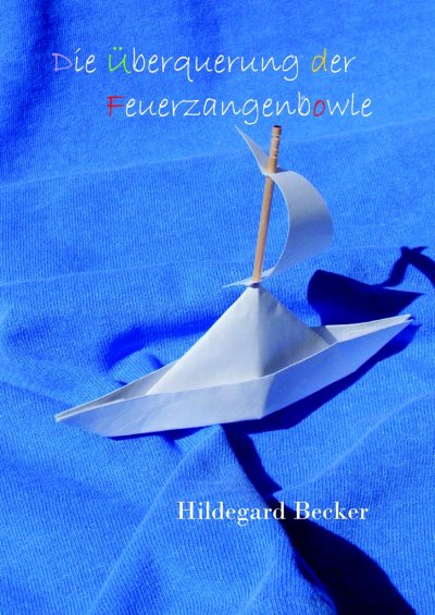 'Cover von Die Überquerung der Feuerzangenbowle'-Cover