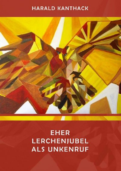 'EHER LERCHENJUBEL  ALS UNKENRUF'-Cover