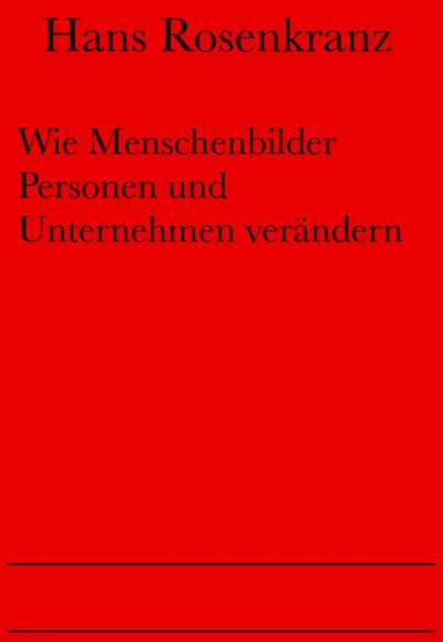 'Cover von Wie Menschenbilder Personen und Unternehmen verändern'-Cover