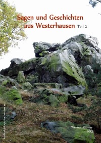 Sagen und Geschichten aus Westerhausen  Teil 2 - W. Körner