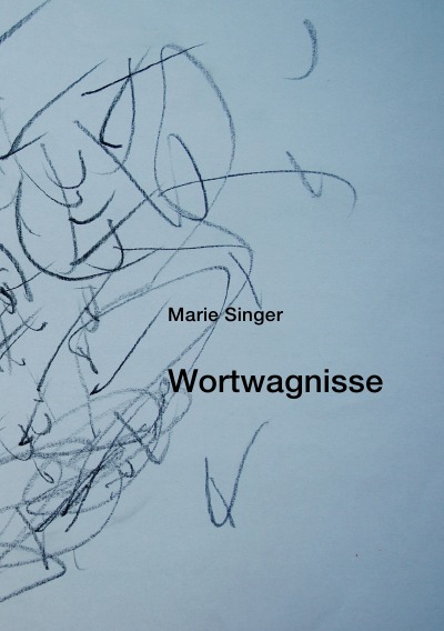 'WORTWAGNISSE'-Cover