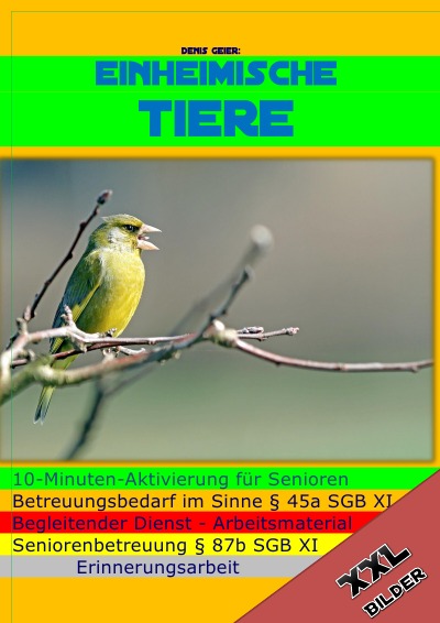 'Cover von Denis Geier: Die 10 Minuten Aktivierung – Einheimische Tiere'-Cover