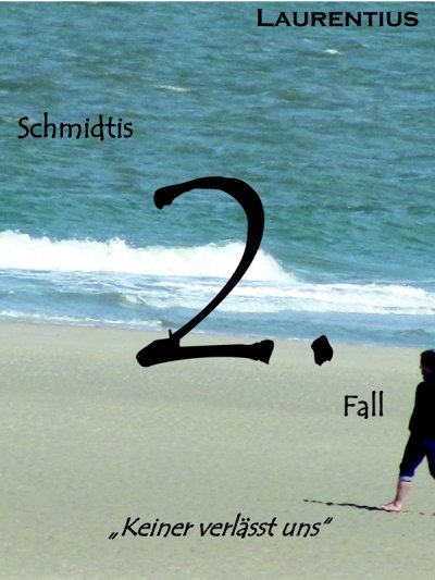 'Cover von Laurentius, Schmidtis 2. Fall'-Cover