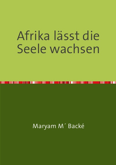 'Cover von Afrika lässt die Seele wachsen'-Cover