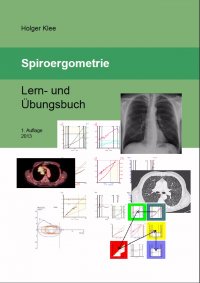 Spiroergometrie - Lern- und Übungsbuch - Holger Klee