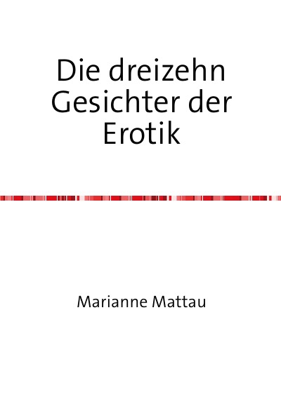 'Cover von Die dreizehn Gesichter der Erotik'-Cover