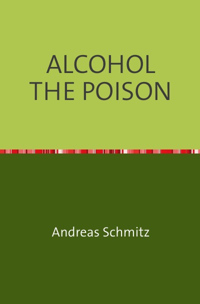 'Cover von ALCOHOL      THE POISON'-Cover