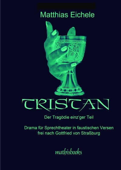 'Cover von TRISTAN  – Der Tragödie einz’ger Teil'-Cover
