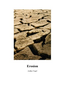 Erosion - Leben in drei politischen Systemen 1940 - 1995 - Lothar Vogel