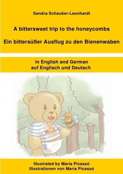 'A bittersweet trip to the honeycombs / Ein bittersüßer Ausflug zu den Bienenwaben'-Cover