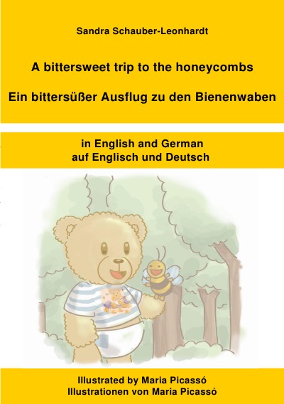 'Cover von A bittersweet trip to the honeycombs / Ein bittersüßer Ausflug zu den Bienenwaben'-Cover