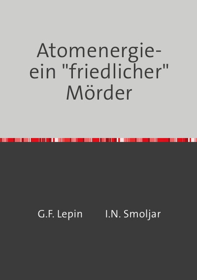 'Cover von Atomenergie-ein „friedlicher“ Mörder'-Cover