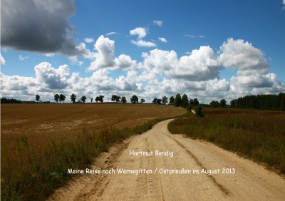 'Cover von Meine Reise nach Wernegitten/Ostpreußen im August 2013'-Cover